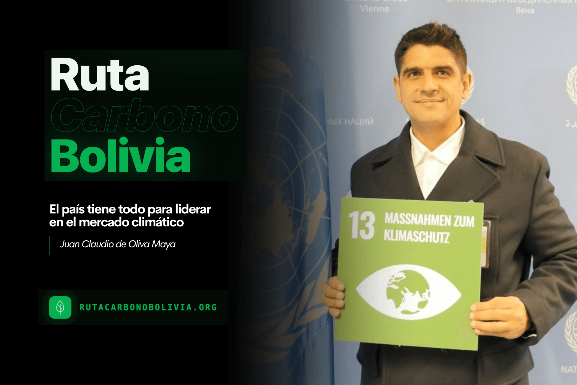 La ruta del carbono: la propuesta para que Bolivia ingrese al mercado climático global