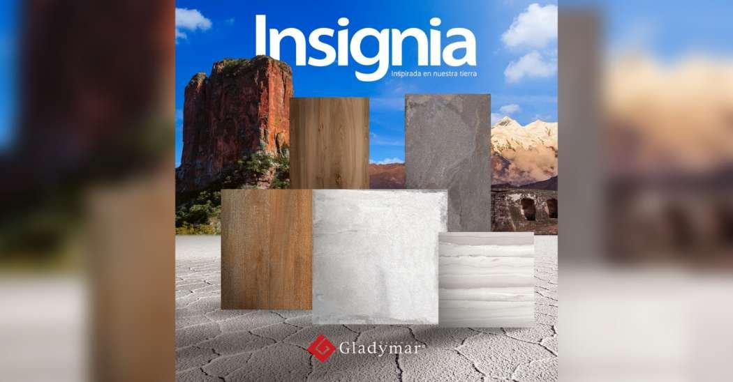 Gran aceptación de las cerámicas Insignia de Gladymar