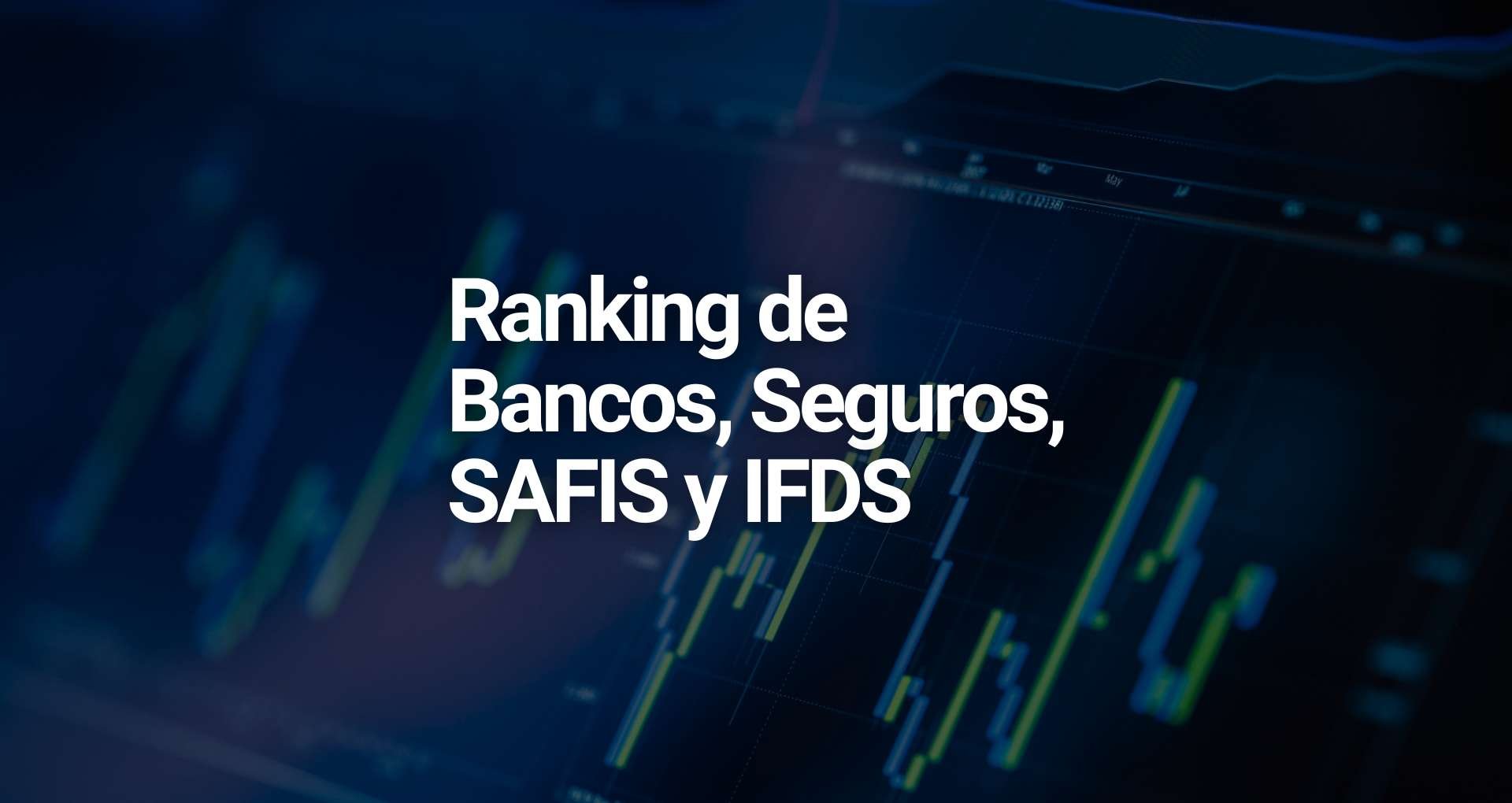 NE presenta la sexta versión del Ranking Financiero