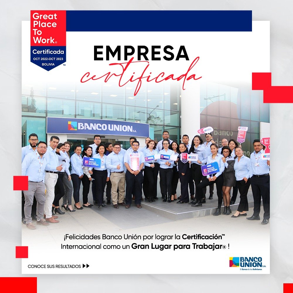 Banco Unión es certificada como un gran lugar para trabajar