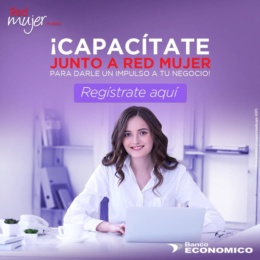 Capacitaciones de la Red Mujer del banco Económico
